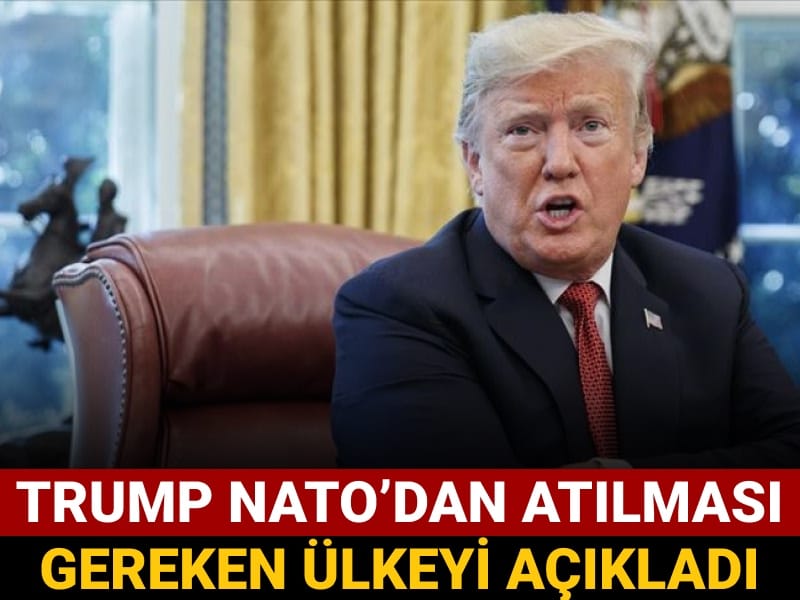 trump natodan atilmasi gereken ulkeyi acikladi R4QXZzrD