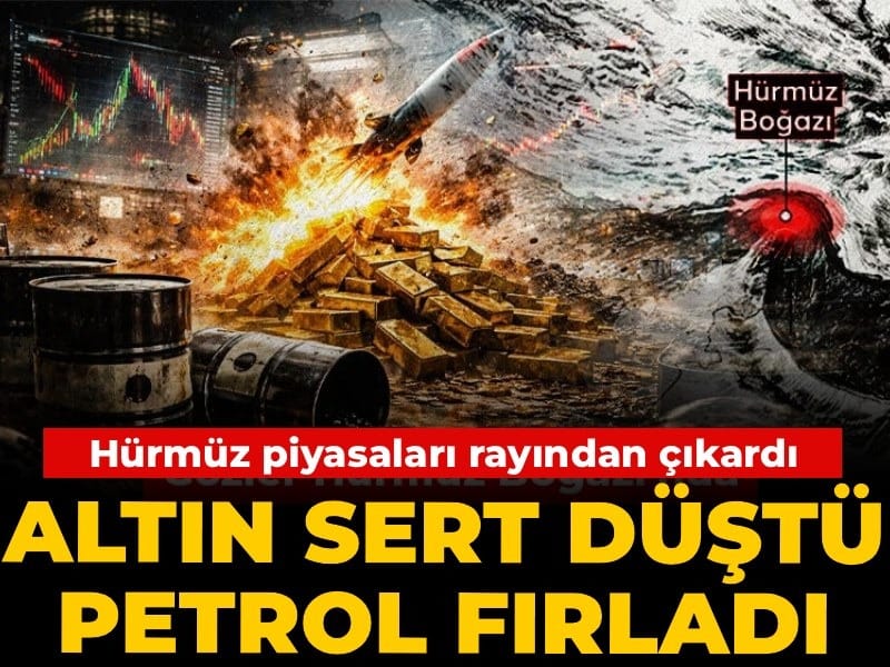 Hürmüz Boğazı Gerilimi Piyasalarda Dalgalanma Yarattı: Altın Düşerken Petrol Yükseldi